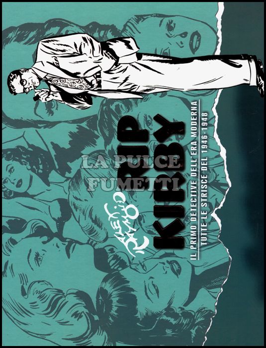 COSMO BOOKS - RIP KIRBY: IL PRIMO DETECTIVE DELL'ERA MODERNA - STRISCE GIORNALIERE #     1 - 1946/1948